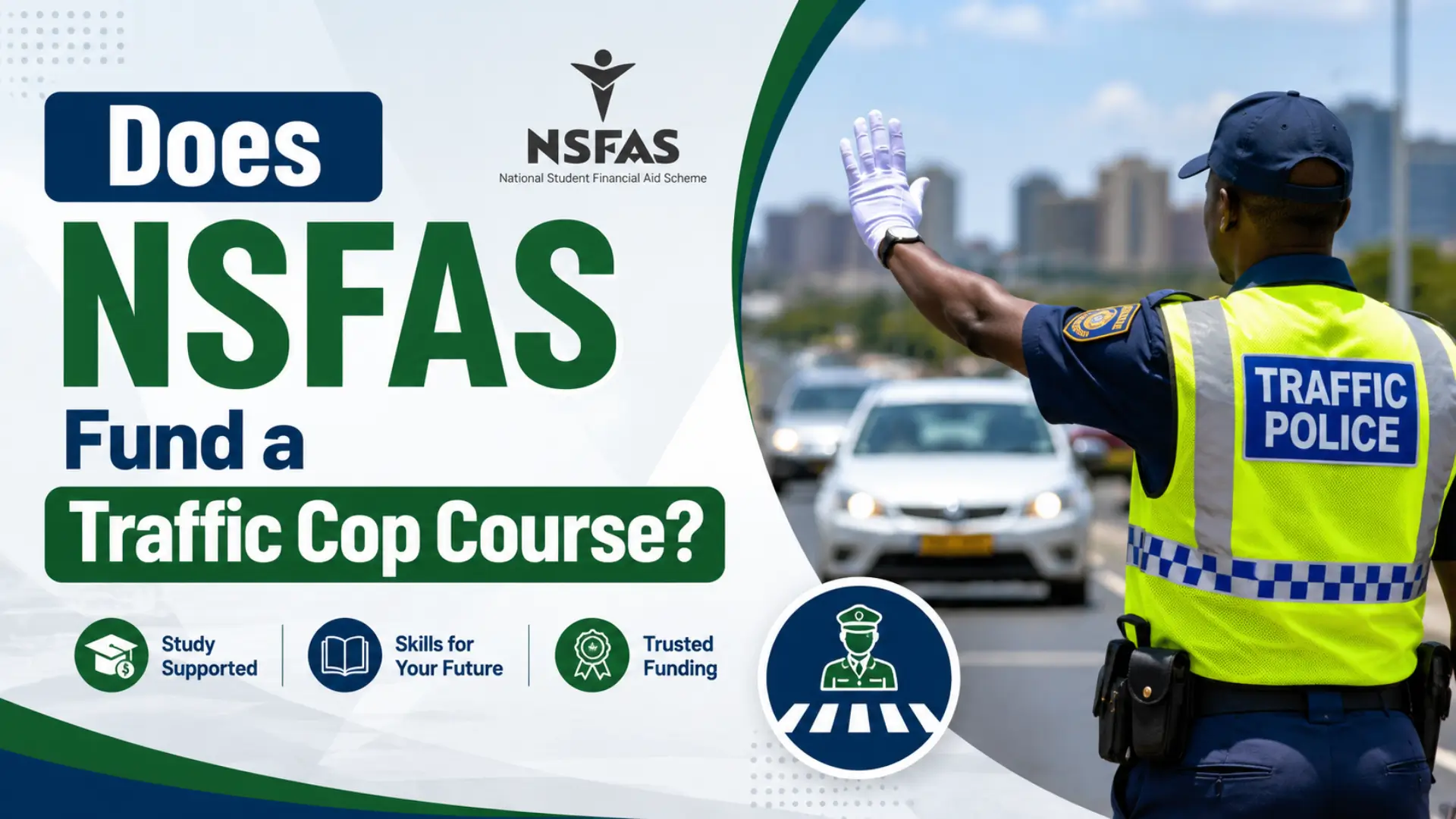 Does NSFAS Fund a Traffic Cop Course
