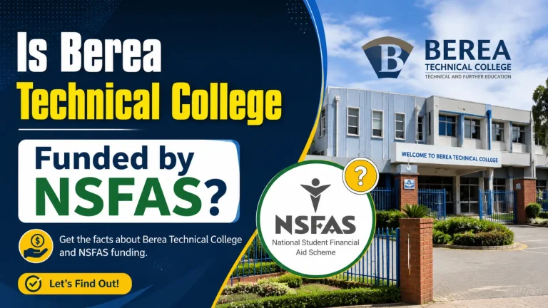 Is Berea Technical College Funded by NSFAS?